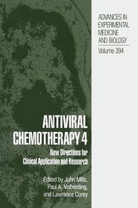 Cover image for Antiviral Chemotherapy 4: New Directions for Clinical Application and Research