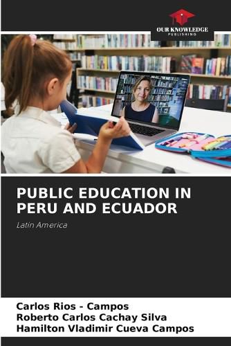 Cover image for Public Education in Peru and Ecuador