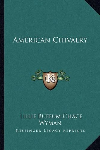 Cover image for American Chivalry