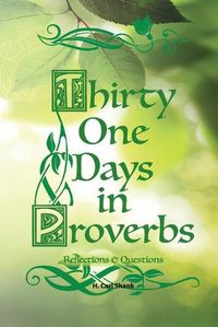 Cover image for Thirty One Days in Proverbs