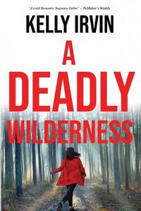 Cover image for A Deadly Wilderness