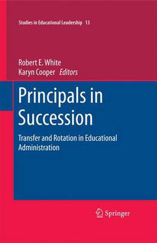 Cover image for Principals in Succession: Transfer and Rotation in Educational Administration