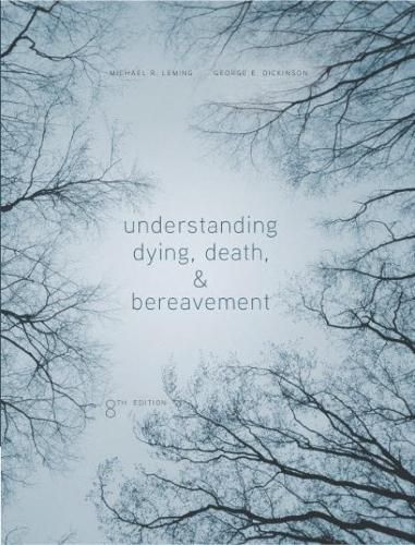 Cover image for Understanding Dying, Death, and Bereavement