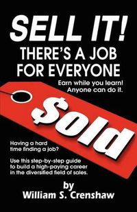 Cover image for Sell It!: There's A Job For Everyone