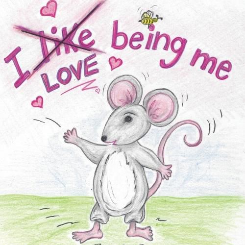 Cover image for I Love Being Me!