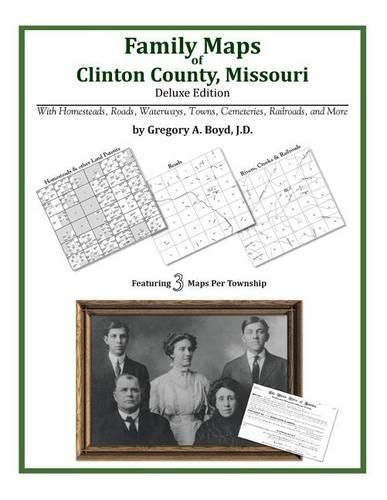 Cover image for Family Maps of Clinton County, Missouri