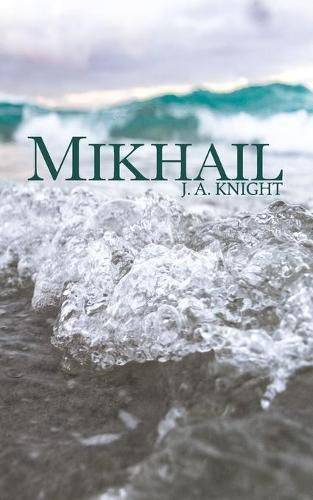 Cover image for Mikhail: A Tale of Pelythia