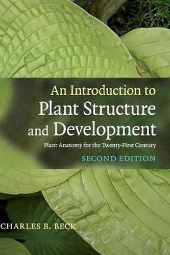 Cover image for An Introduction to Plant Structure and Development: Plant Anatomy for the Twenty-First Century