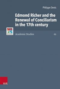 Cover image for Edmond Richer and the Renewal of Conciliarism in the 17th century