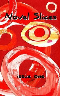 Cover image for Novel Slices Issue 1
