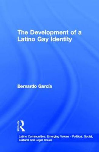 Cover image for The Development of a Latino Gay Identity