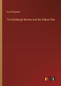 Cover image for The Edinburgh Review and the Afghan War