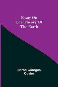 Cover image for Essay on the Theory of the Earth