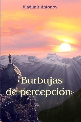 "Burbujas De Percepcion"