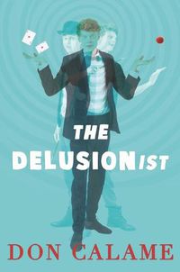 Cover image for The Delusionist