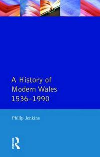 Cover image for A History of Modern Wales 1536-1990