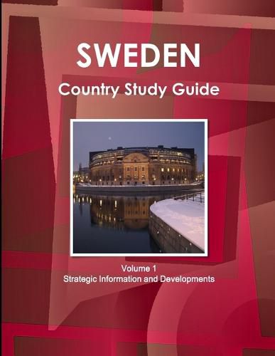 Cover image for Sweden Country Study Guide Volume 1 Strategic Information and Developments