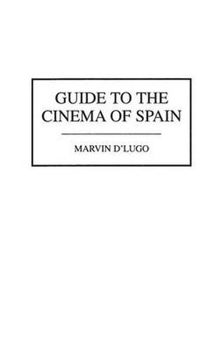 Cover image for Guide to the Cinema of Spain