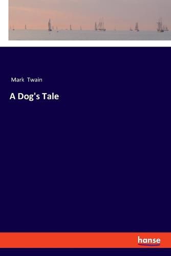 Cover image for A Dog's Tale