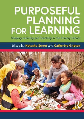 Cover image for Purposeful Planning for Learning: Shaping Learning and Teaching in the Primary School