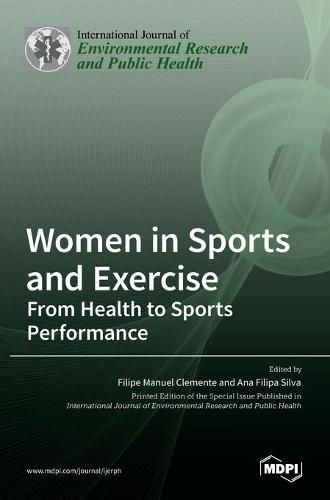 Cover image for Women in Sports and Exercise: From Health to Sports Performance