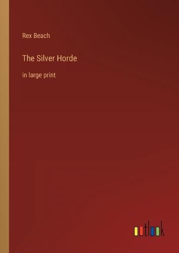 The Silver Horde