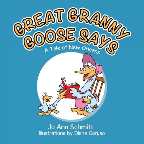 Cover image for Great Granny Goose Says