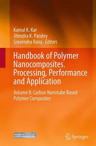 Cover image for Handbook of Polymer Nanocomposites. Processing, Performance and Application: Volume B: Carbon Nanotube Based Polymer Composites