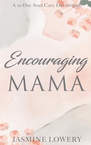 Cover image for Encouraging Mama