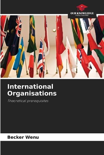 Cover image for International Organisations