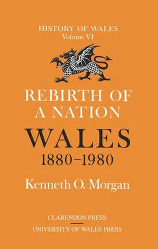 Rebirth of a Nation: Wales 1880-1980