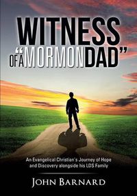 Cover image for Witness of a Mormon Dad