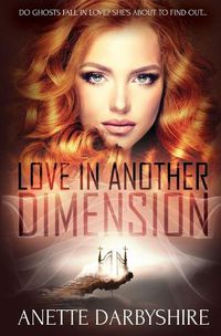 Cover image for Love in Another Dimension