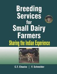 Cover image for Breeding Services for Small Dairy Farmers: Sharing the Indian Experience