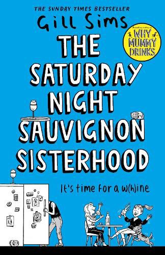 Cover image for The Saturday Night Sauvignon Sisterhood