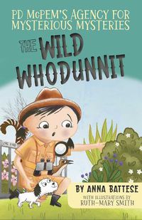 Cover image for PD McPem's Agency for Mysterious Mysteries: The Wild Whodunnit