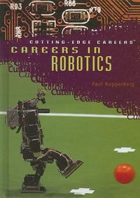 Cover image for Careers in Robotics