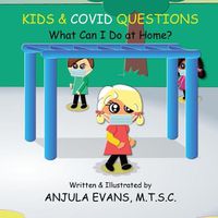 Cover image for Kids & COVID Questions: What Can I Do at Home?