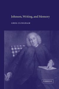 Cover image for Johnson, Writing, and Memory