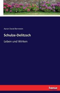 Cover image for Schulze-Delitzsch: Leben und Wirken