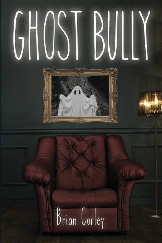 Cover image for Ghost Bully