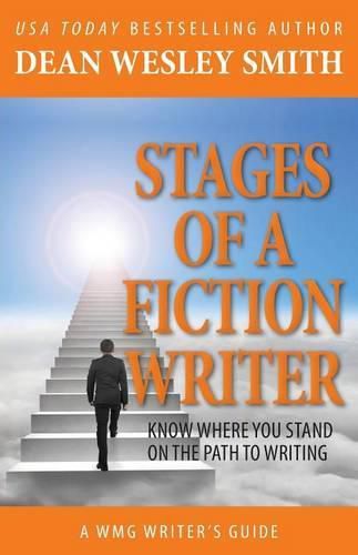 Cover image for Stages of a Fiction Writer: Know Where You Stand on the Path to Writing