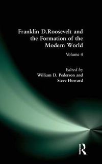 Cover image for Franklin D.Roosevelt and the Formation of the Modern World