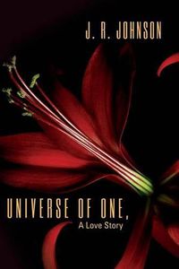 Cover image for UNIVERSE OF ONE, A Love Story