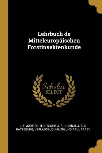 Cover image for Lehrbuch de Mitteleuropaeischen Forstinsektenkunde