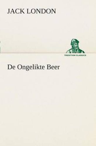 Cover image for De Ongelikte Beer