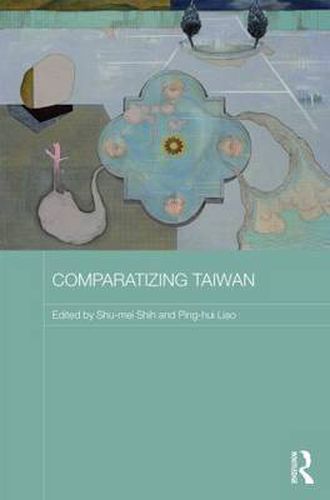 Cover image for Comparatizing Taiwan