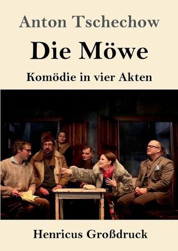 Cover image for Die Moewe (Grossdruck): Komoedie in vier Akten