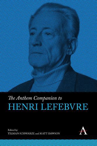 Cover image for The Anthem Companion to Henri Lefebvre