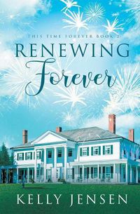 Cover image for Renewing Forever